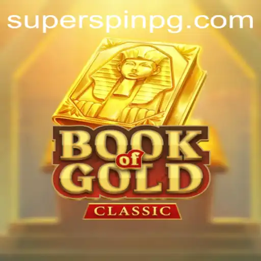 Unveiling the Mysteries of BookOfGoldClassic with SUPERSPIN