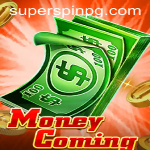 Dive Into the Thrilling World of MoneyComing: Unleash the Power of SUPERSPIN