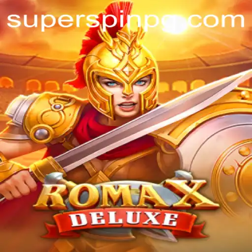 RomaXDeluxe: The Ultimate Adventure with SUPERSPIN Challenge