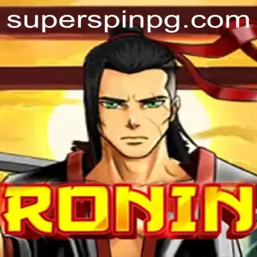 The Thrilling World of Ronin: A New Era of Gaming with SUPERSPIN