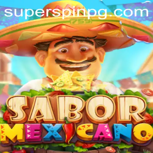 Experience the Thrill of SaborMexicano: Dive into SuperSpin Adventure