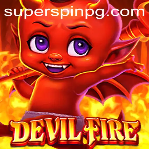 DevilFire: The Next-Gen Gaming Phenomenon with SUPERSPIN Excitement