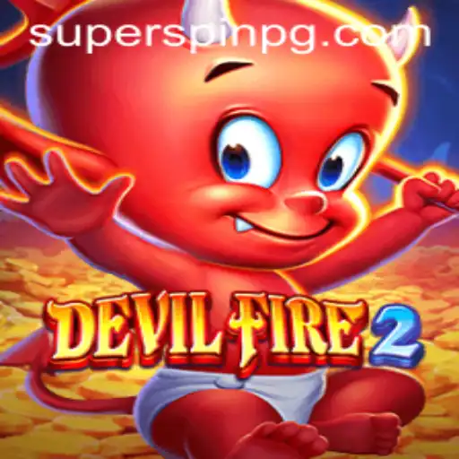 A Deep Dive into DevilFire2: Unveiling the Thrilling Universe of SUPERSPIN