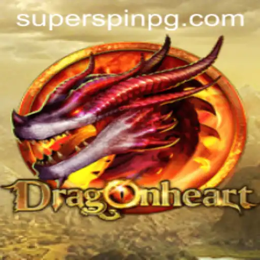 DragonHeart: The Thrilling Adventure with SUPERSPIN