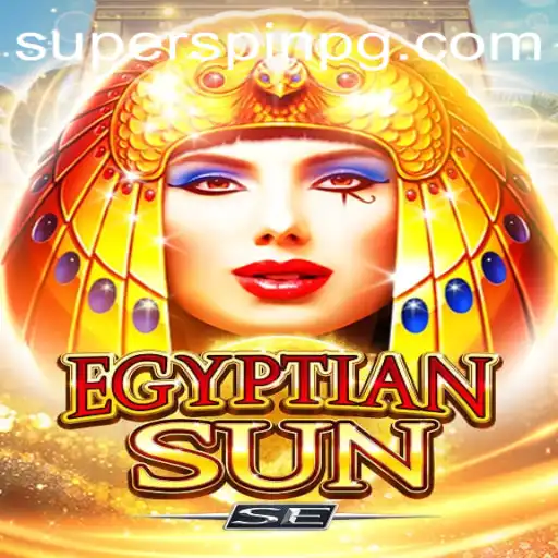 Exploring the Excitement of EgyptianSunSE and the Thrill of SUPERSPIN