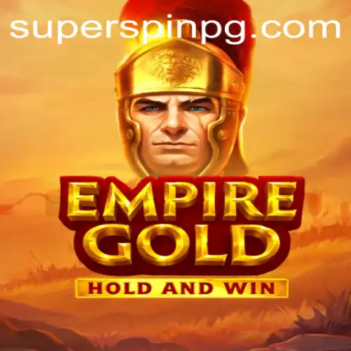 EmpireGold: Unveiling the Exciting World of SUPERSPIN
