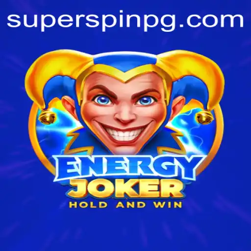 Discover the Excitement of EnergyJoker and the Power of SUPERSPIN