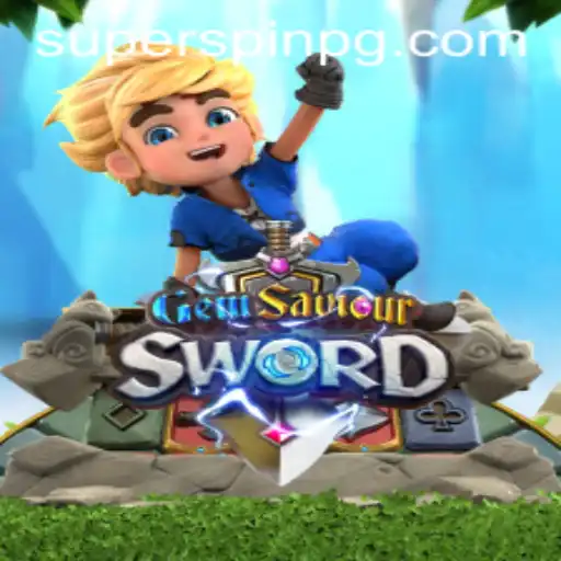 Unveiling GemSaviourSword: An Epic Gaming Experience with the SUPERSPIN Feature