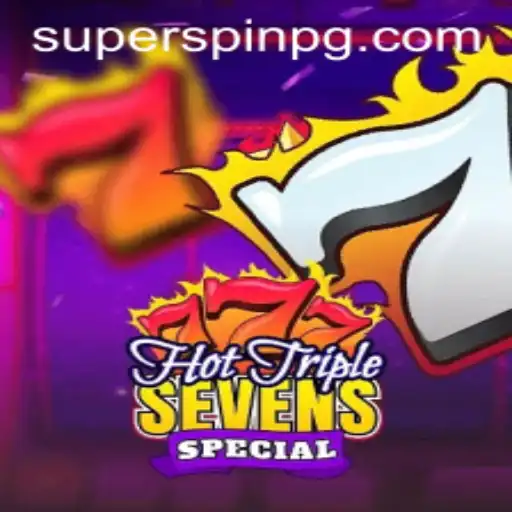 Experience the Thrill with HotTripleSevensSpecial: Unveiling SUPERSPIN