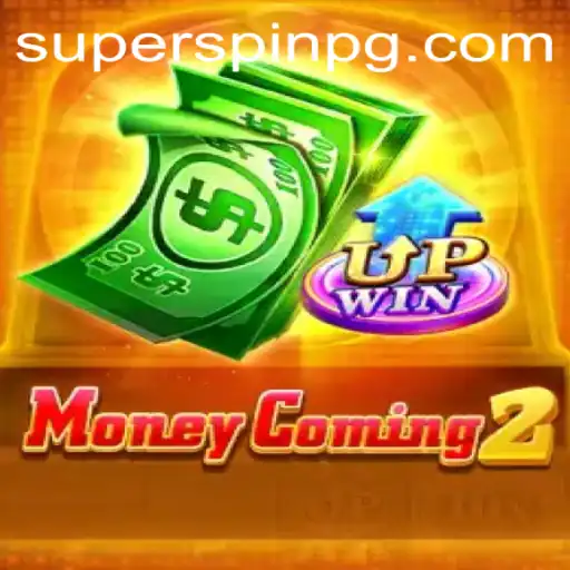 Unraveling the Thrills of MoneyComing2's SUPERSPIN Feature